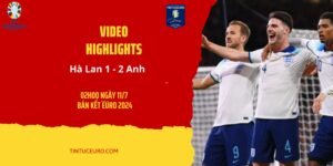 HIGHLIGHTS EURO 2024 | BÁN KẾT | HÀ LAN - ANH: KỊCH TÍNH PHÚT CHÓT, KHOẢNH KHẮC VÔ GIÁ