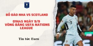 Phân tích, soi kèo trận Bồ Đào Nha vs Scotland, 01h45 ngày 9/9 tại vòng bảng UEFA Nations League. Nhận định phong độ, đội hình và tỷ lệ kèo chuẩn xác để đưa ra dự đoán chính xác nhất.