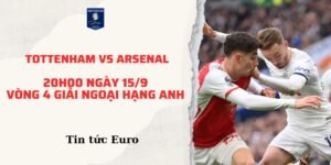 Soi kèo và dự đoán trận đấu Tottenham vs Arsenal, 20h00 ngày 15/9 tại vòng 4 giải Ngoại hạng Anh. Phân tích phong độ, đội hình và tỷ lệ kèo chi tiết để đưa ra lựa chọn tối ưu.